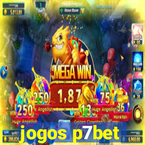 jogos p7bet